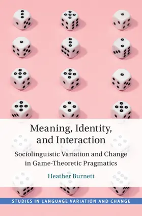 Burnett |  Meaning, Identity, and Interaction | Buch |  Sack Fachmedien