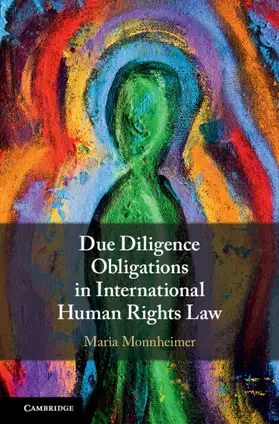 Monnheimer | Due Diligence Obligations in International Human Rights Law | Buch | 978-1-108-84173-3 | www.sack.de