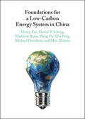 Lee / Schrag / Bunn |  Foundations for a Low-Carbon Energy System in China | Buch |  Sack Fachmedien