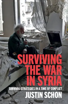 Schon |  Surviving the War in Syria | Buch |  Sack Fachmedien