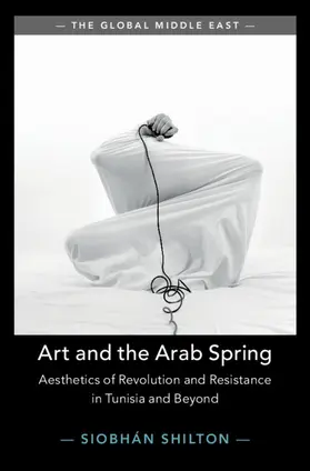 Shilton | Art and the Arab Spring | Buch | 978-1-108-84252-5 | www.sack.de