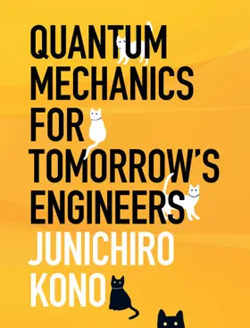 Kono |  Quantum Mechanics for Tomorrow's Engineers | Buch |  Sack Fachmedien