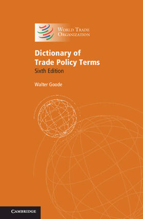 Goode | Dictionary of Trade Policy Terms | Buch | 978-1-108-84298-3 | sack.de