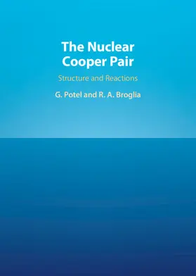 Potel Aguilar / Broglia |  The Nuclear Cooper Pair | Buch |  Sack Fachmedien