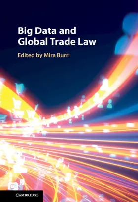 Burri |  Big Data and Global Trade Law | Buch |  Sack Fachmedien