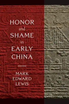 Lewis |  Honor and Shame in Early China | Buch |  Sack Fachmedien