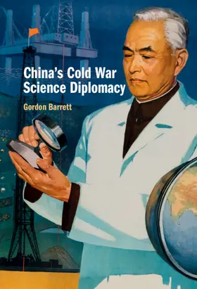 Barrett |  China's Cold War Science Diplomacy | Buch |  Sack Fachmedien