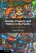 Monson |  Gender, Property and Politics in the Pacific | Buch |  Sack Fachmedien
