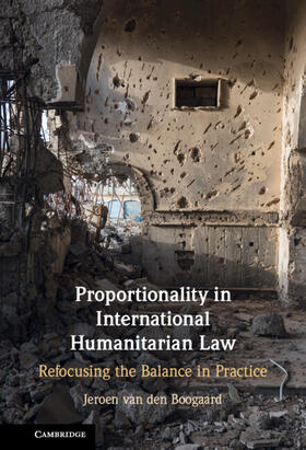 van den Boogaard | Proportionality in International Humanitarian Law | Buch | 978-1-108-84513-7 | sack.de