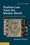 Dupret |  Positive Law from the Muslim World | Buch |  Sack Fachmedien
