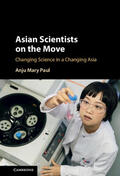 Paul |  Asian Scientists on the Move | Buch |  Sack Fachmedien