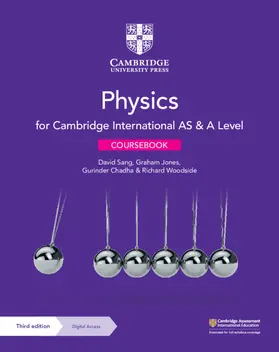 Sang / Jones / Chadha |  Cambridge International as & a Level Physics Coursebook with Digital Access (2 Years) 3ed | Buch |  Sack Fachmedien