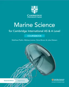 Parkin / Lorenz / Brown |  Cambridge International as & a Level Marine Science Coursebook with Digital Access (2 Years) | Buch |  Sack Fachmedien