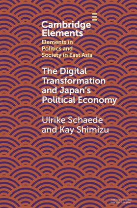 Schaede / Shimizu |  The Digital Transformation and Japan's Political Economy | Buch |  Sack Fachmedien