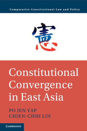 Lin / Yap |  Constitutional Convergence in East Asia | Buch |  Sack Fachmedien