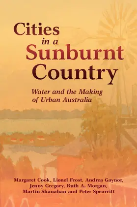 Cook / Frost / Gaynor |  Cities in a Sunburnt Country | Buch |  Sack Fachmedien