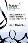 November |  The Age of Musical Arrangements in Europe, 1780-1830 | Buch |  Sack Fachmedien