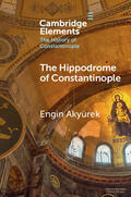 Akyürek |  The Hippodrome of Constantinople | Buch |  Sack Fachmedien