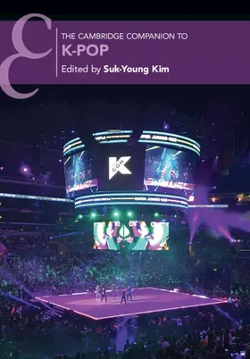 Kim | The Cambridge Companion to K-Pop | Buch | 978-1-108-94003-0 | www.sack.de
