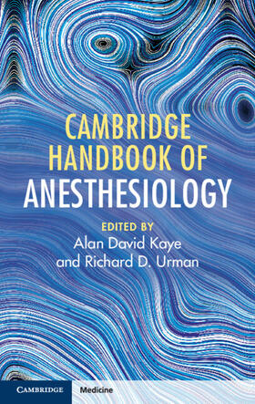 Kaye / Urman |  Cambridge Handbook of Anesthesiology | Buch |  Sack Fachmedien