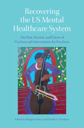 Stacy / Davidson | Recovering the US Mental Healthcare System | Buch | 978-1-108-94842-5 | www.sack.de