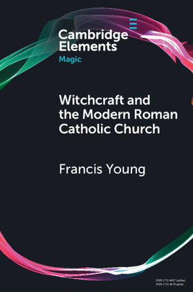 Young | Witchcraft and the Modern Roman Catholic Church | Buch | 978-1-108-94875-3 | sack.de