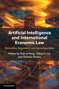 Lin / Peng / Streinz |  Artificial Intelligence and International Economic Law | Buch |  Sack Fachmedien