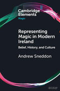 Sneddon |  Representing Magic in Modern Ireland | Buch |  Sack Fachmedien