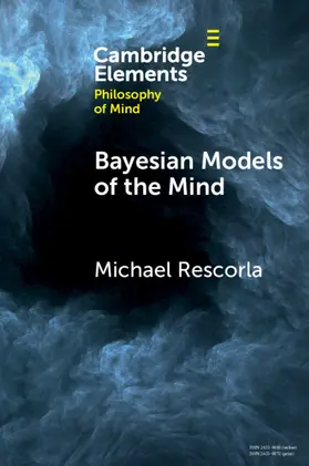 Rescorla |  Bayesian Models of the Mind | Buch |  Sack Fachmedien