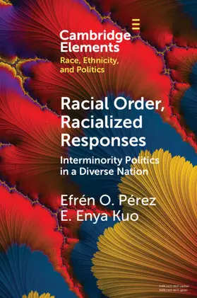 Pérez / Kuo |  Racial Order, Racialized Responses | Buch |  Sack Fachmedien