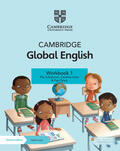 Schottman / Linse / Drury |  Cambridge Global English Workbook 1 with Digital Access (1 Year) | Buch |  Sack Fachmedien
