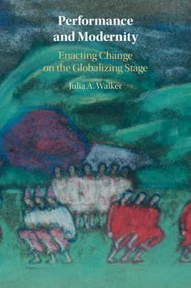 Walker |  Performance and Modernity | Buch |  Sack Fachmedien