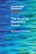 Pomfret |  The Road to Monetary Union | Buch |  Sack Fachmedien