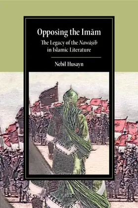 Husayn |  Opposing the Imam | Buch |  Sack Fachmedien