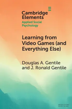 Gentile |  Learning from Video Games (and Everything Else) | Buch |  Sack Fachmedien
