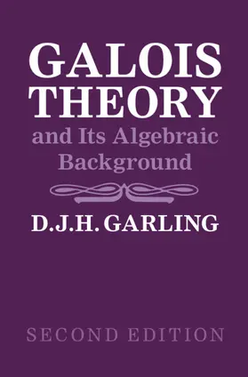 Garling | Galois Theory and Its Algebraic Background | Buch | 978-1-108-96908-6 | www.sack.de