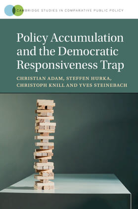 Adam / Hurka / Knill | Policy Accumulation and the Democratic Responsiveness Trap | Buch | 978-1-108-96927-7 | sack.de