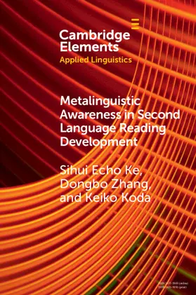 Ke / Zhang / Koda |  Metalinguistic Awareness in Second Language Reading Development | Buch |  Sack Fachmedien
