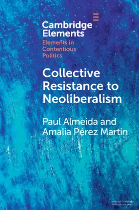 Almeida / Martín |  Collective Resistance to Neoliberalism | Buch |  Sack Fachmedien
