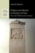 Johnson |  Religion and Identity in Porphyry of Tyre | Buch |  Sack Fachmedien