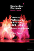 Bozó |  Offenbach Performance in Budapest, 1920-1956 | Buch |  Sack Fachmedien