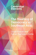 Fossati / i Coma |  The Meaning of Democracy in Southeast Asia | Buch |  Sack Fachmedien