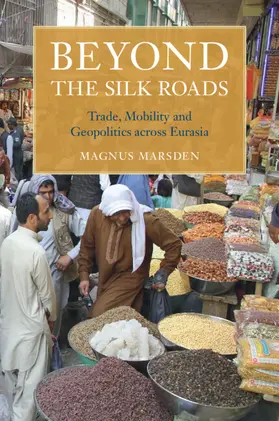 Marsden |  Beyond the Silk Roads | Buch |  Sack Fachmedien