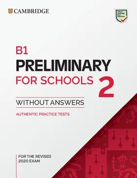  B1 Preliminary for Schools 2 Student's Book Without Answers | Buch |  Sack Fachmedien