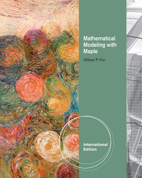 Mathematical Modeling with Maple, International Edition | Buch | 978-1-111-57651-6 | sack.de