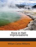 Williams |  Kora in Hell: Improvisations | Buch |  Sack Fachmedien