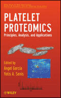 García-Alonso / Senis |  Platelet Proteomics | eBook | Sack Fachmedien