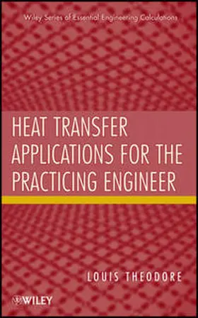 Theodore | Heat Transfer Applications for the Practicing Engineer | E-Book | www.sack.de