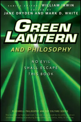 Dryden / White |  Green Lantern and Philosophy | eBook | Sack Fachmedien
