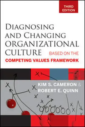 Cameron / Quinn | Diagnosing and Changing Organizational Culture | E-Book | www.sack.de